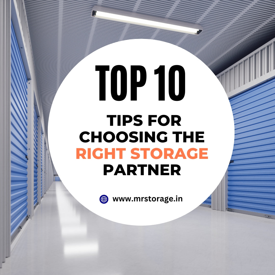 Top 10 Tips for Choosing the Right Storage Partner