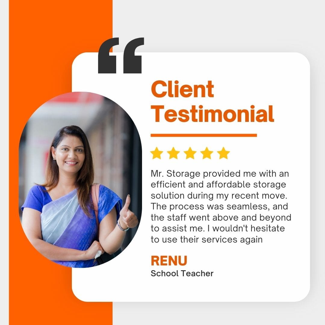 Mr Storage clients testomonials by Renu